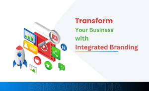 Digital Branding - Transform Your Business with Integrated Branding